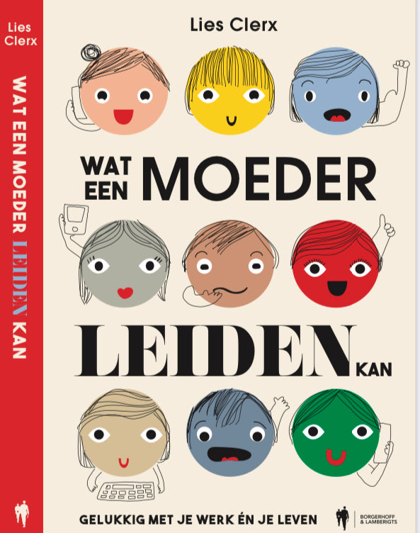 HERDRUK Wat een moeder leiden kan