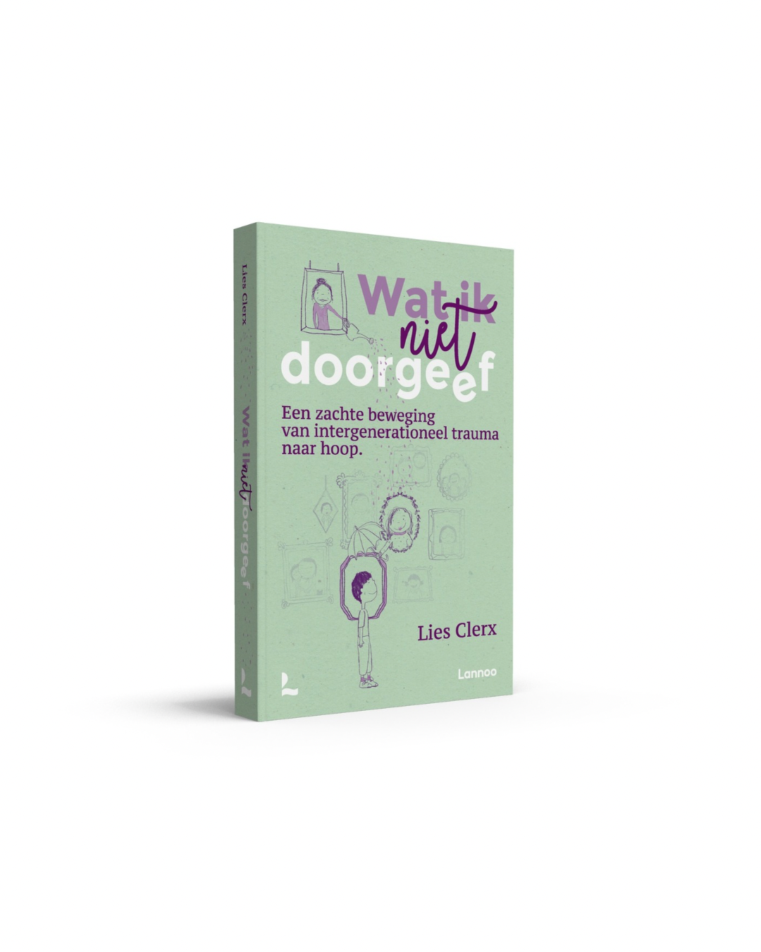 Pre-order: Wat ik niet doorgeef (levering +/- maart)